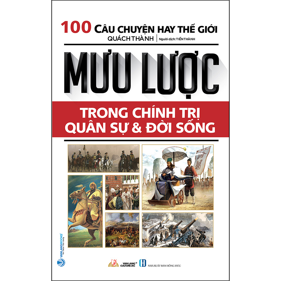 Mưu Lược Trong Chính Trị Quân Sự &amp; Đời Sống