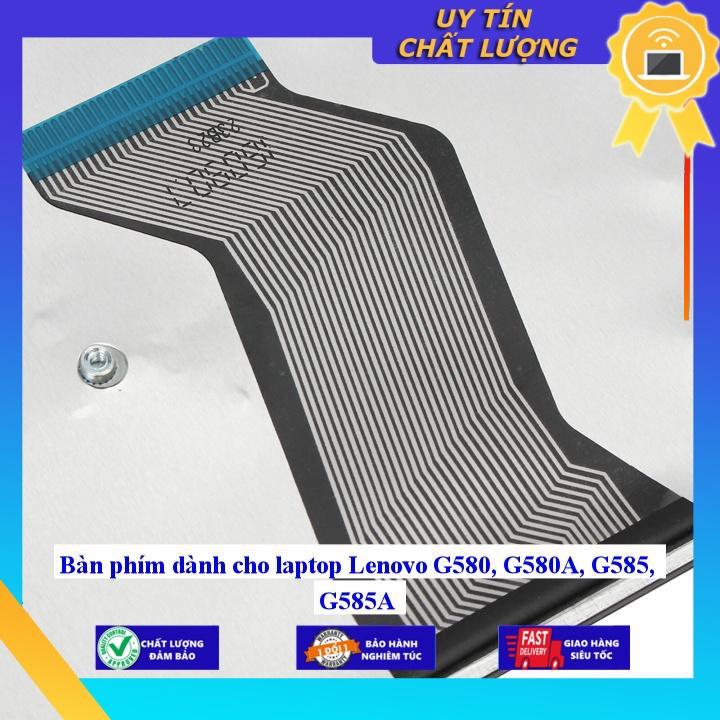 Bàn phím dùng cho laptop Lenovo G580 G580A G585 G585A - Hàng Nhập Khẩu New Seal