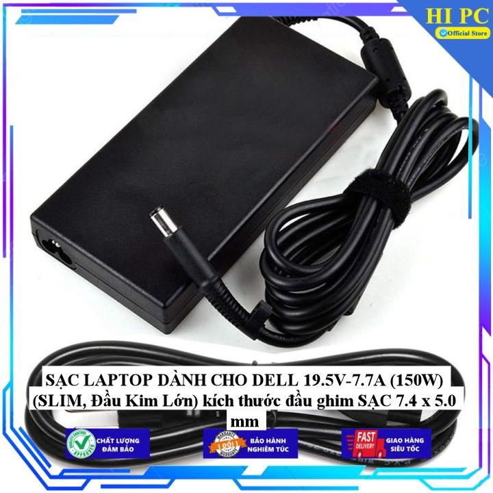 SẠC LAPTOP DÀNH CHO DELL 19.5V-7.7A (150W) (SLIM Đầu Kim Lớn) kích thước đầu ghim SẠC 7.4 x 5.0 mm - Kèm Dây nguồn - Hàng Nhập Khẩu