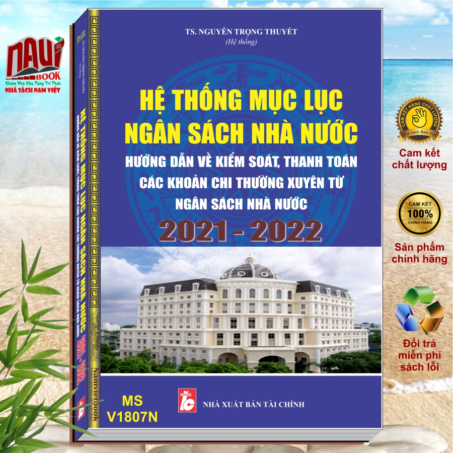 Hệ thống Mục lục Ngân sách nhà nước và các quy định mới về kiểm soát thu chi Ngân sách nhà nước 2021 -2022