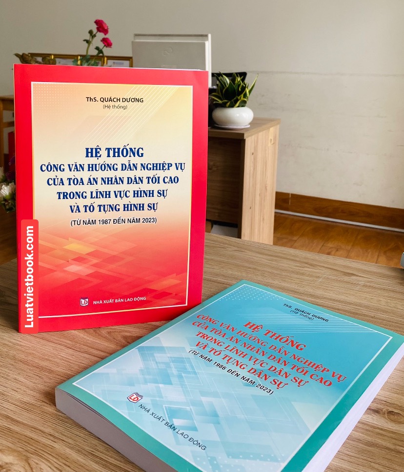 Hệ Thống Công Văn Hướng Dẫn Nghiệp Vụ Của Toà Án Nhân Dân Tối Cao Trong Lĩnh Vực Dân Sự Và Tố Tụng Dân Sự