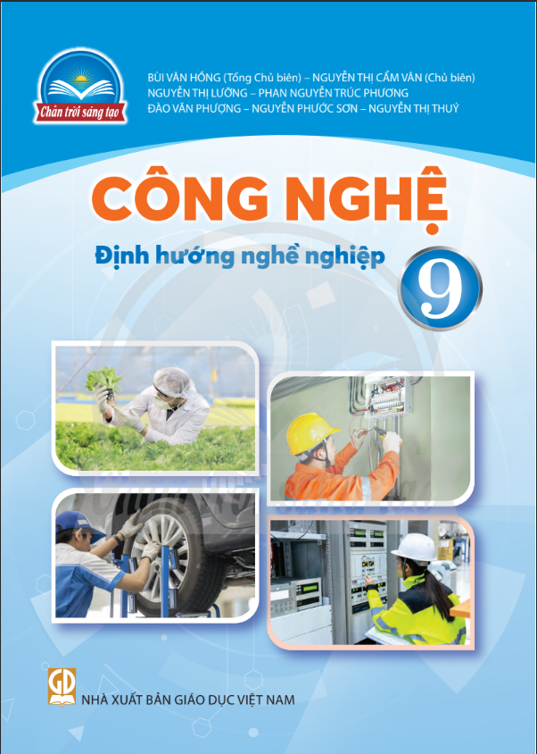 Sách giáo khoa Công Nghệ 9- Định hướng Nghề nghiệp- Chân Trời Sáng Tạo