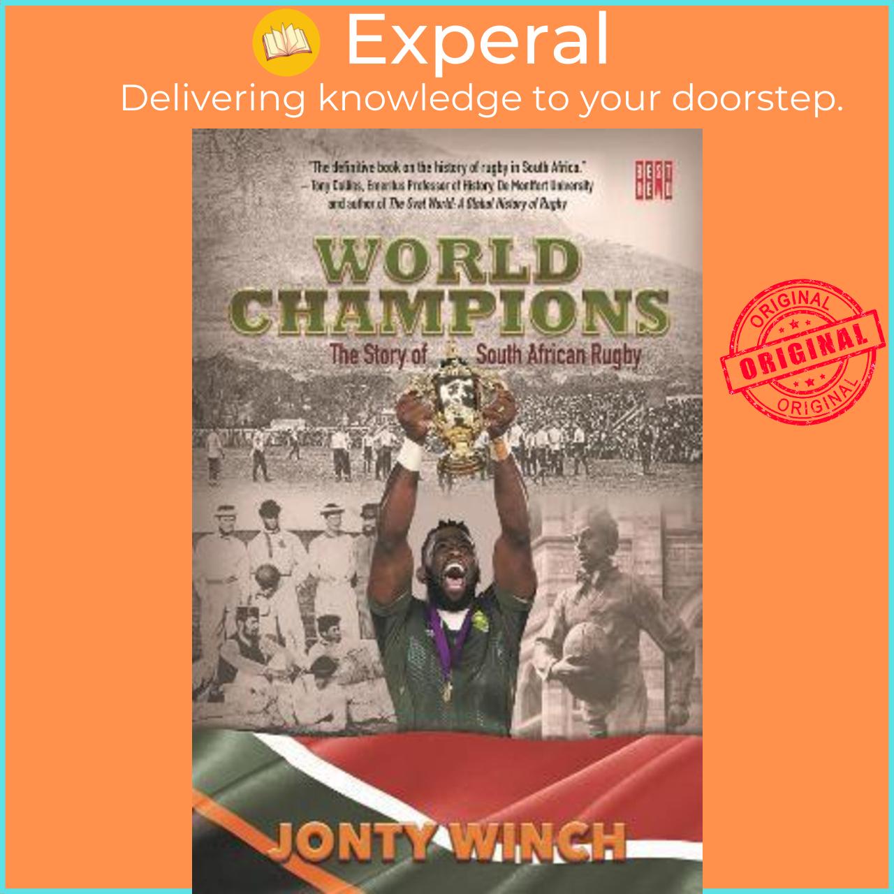 Sách - World Champions : The Story of South African Rugby by Jonty Winch (paperback)