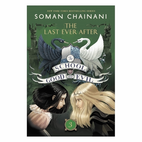 School For Good And Evil #3: Last Ever After