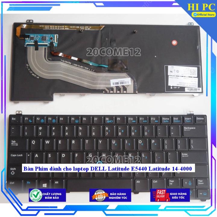 Bàn Phím dành cho laptop DELL Latitude E5440 Latitude 14-4000 - Hàng Nhập Khẩu