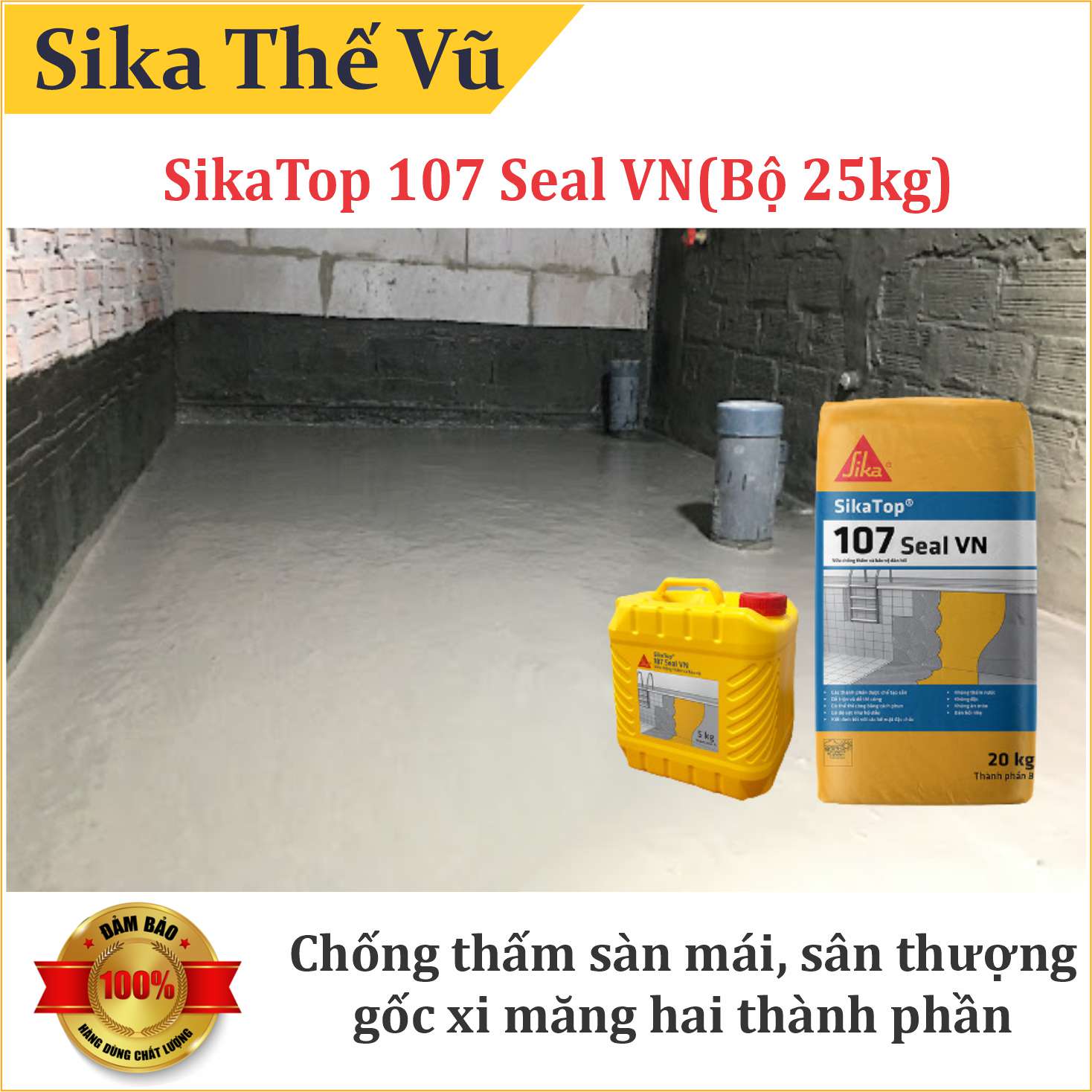 Chống thấm sàn mái, sân thượng, nhà vệ sinh gốc xi măng - SikaTop 107 Seal VN