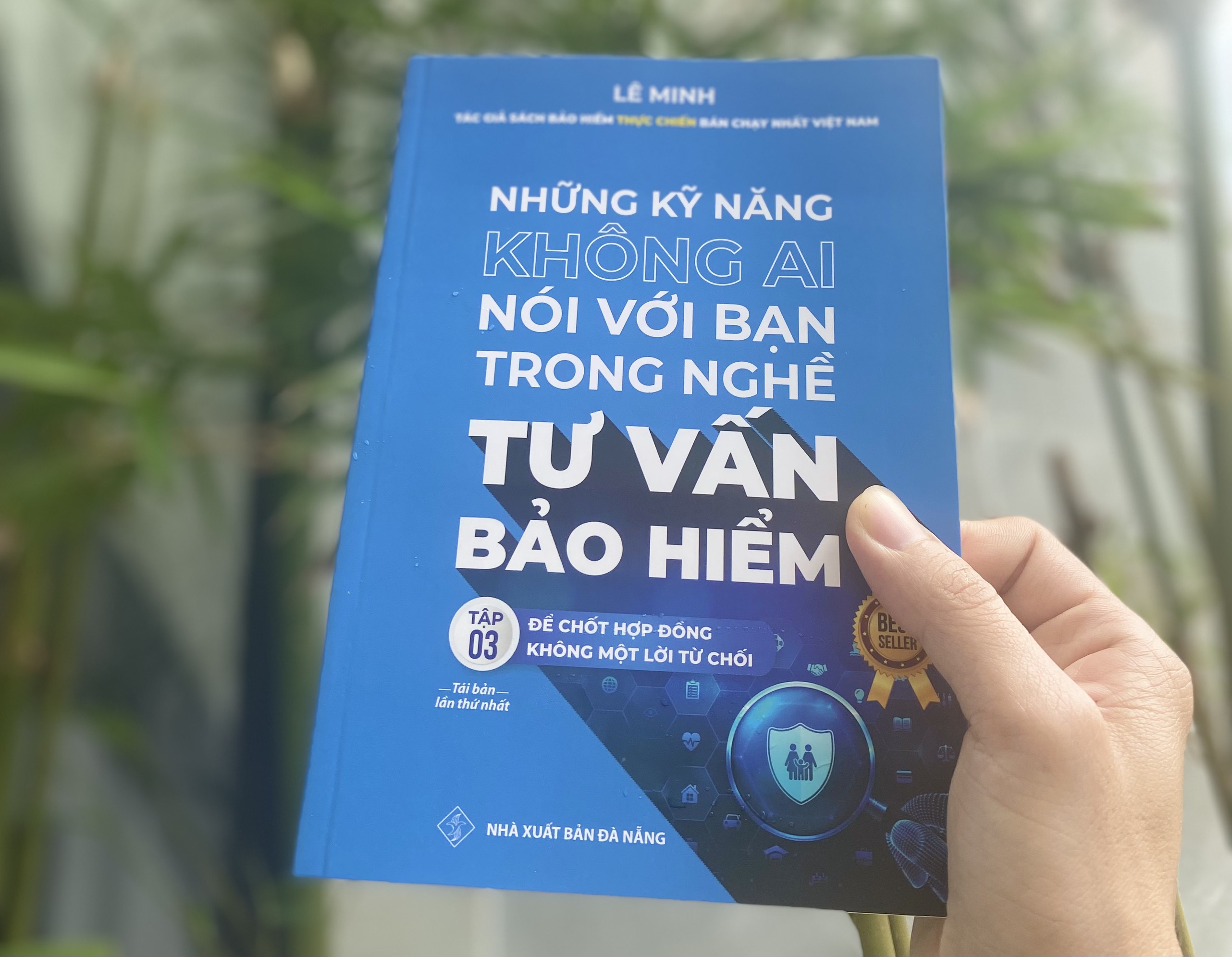 Tư Vấn Bảo Hiểm - Những Kỹ Năng Không Ai Nói Với Bạn (Tập 3)