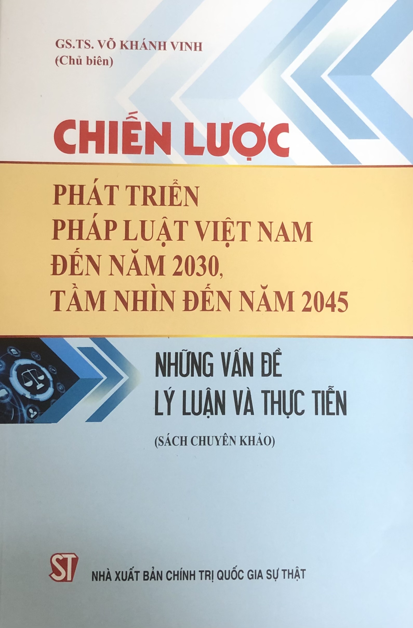 Chiến lược phát triển phát luật Việt Nam đến năm 2023 tầm nhìn đến năm 2045