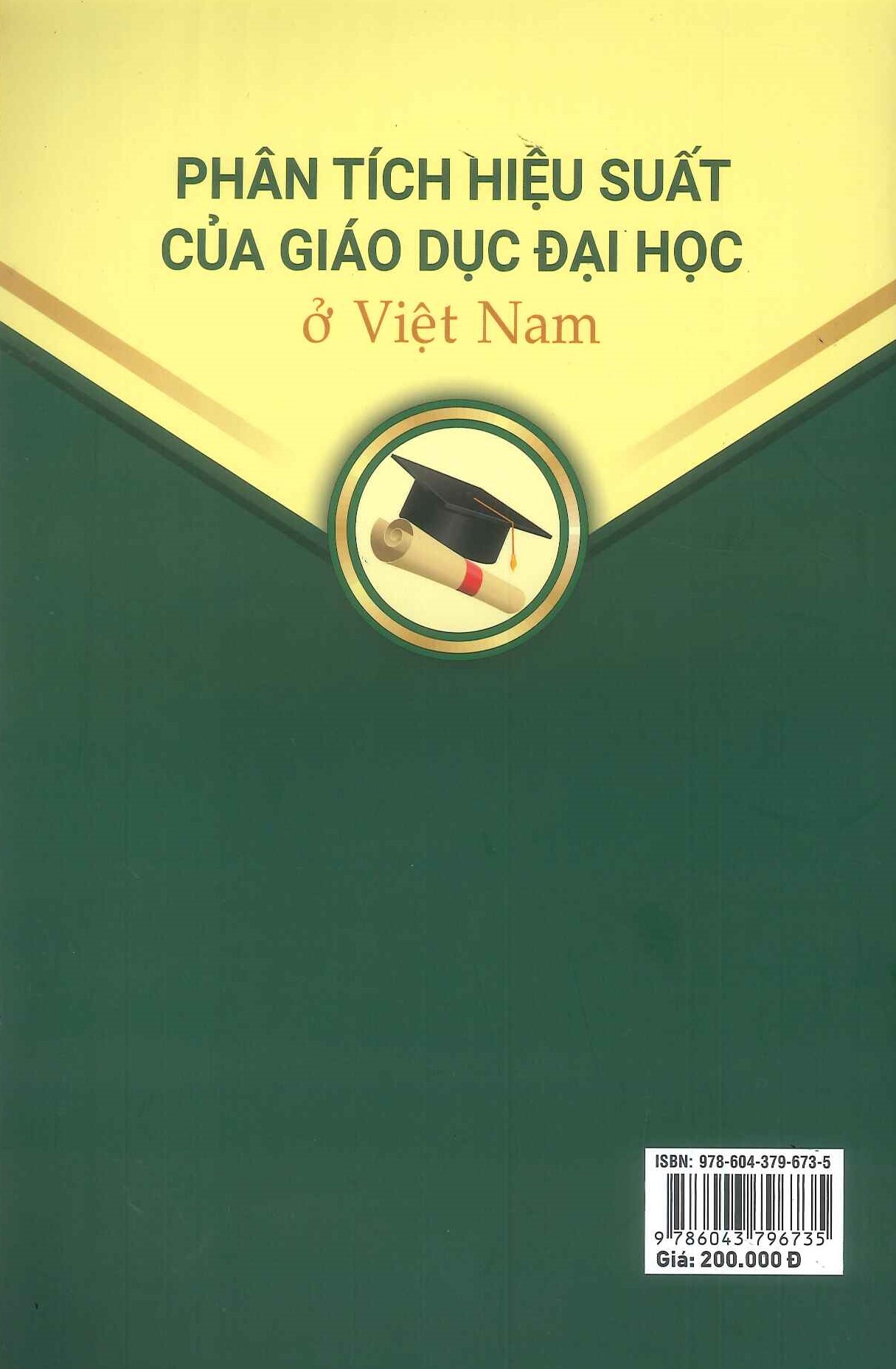 Phân Tích Hiệu Suất Của Giáo Dục Đại Học Ở Việt Nam - Trịnh Thanh Hải, Trần Trung (Đồng chủ biên)