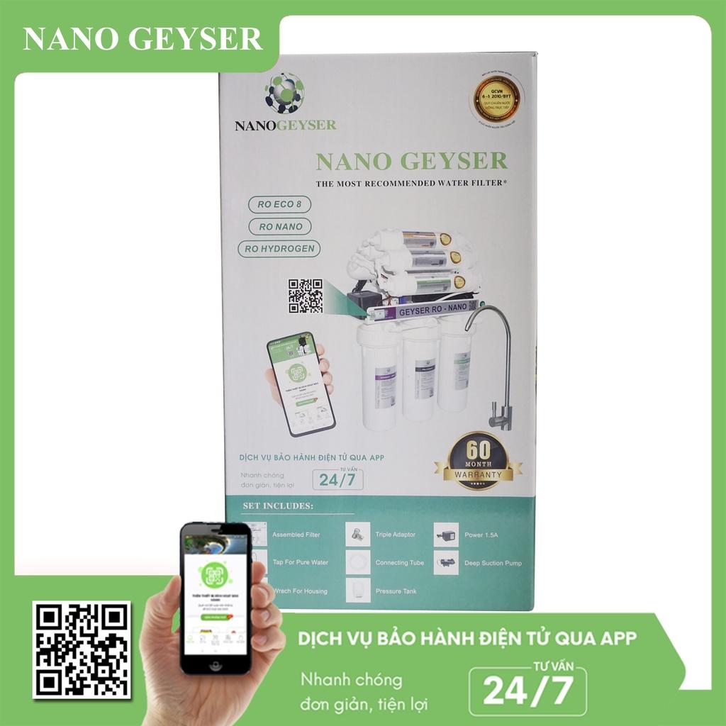 Máy lọc nước Nano Geyser RO - NANO 8 Cấp - Bảo hành 5 năm, Nước đầu ra chuẩn tinh khiết, Bổ sung khoáng chất tự nhiên