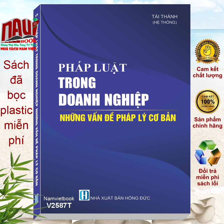 Sách Pháp Luật Trong Doanh Nghiệp – Những Vấn Đề Pháp Lý Cơ Bản (V2587T)
