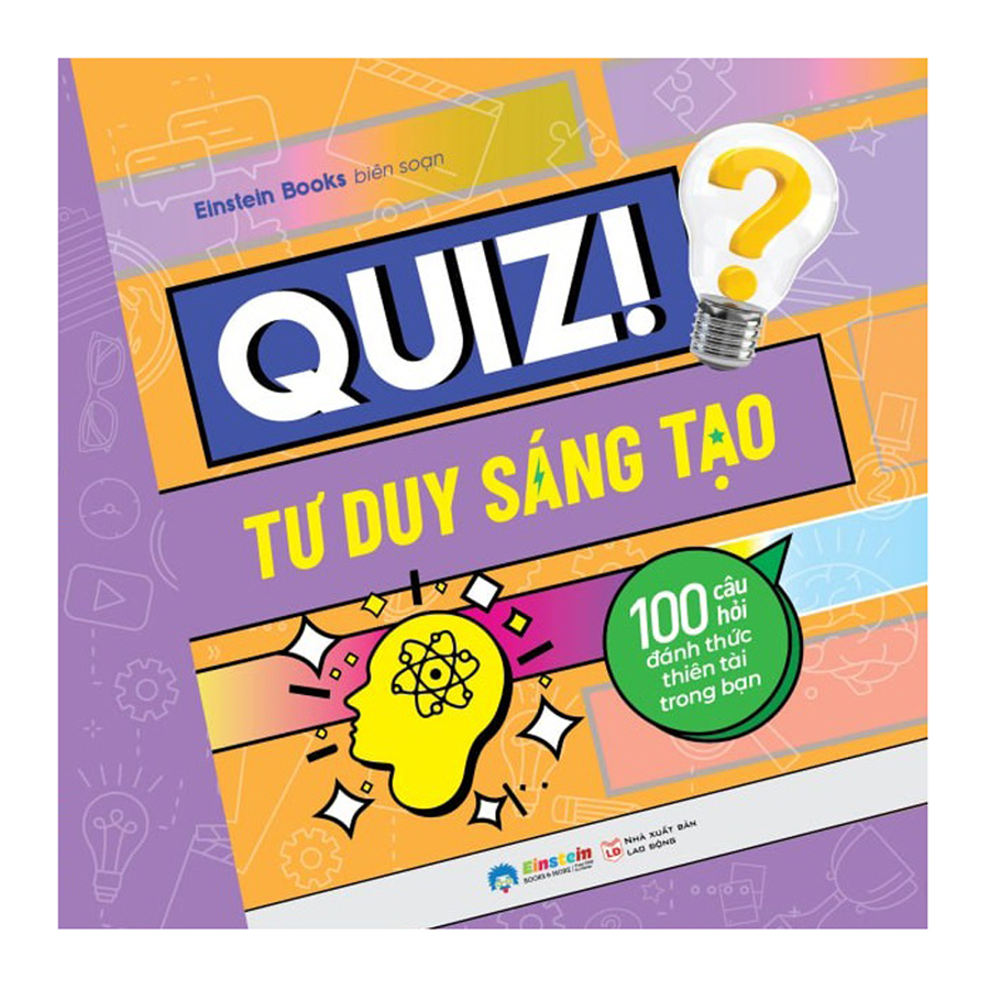 Sách - Quiz! 100 Câu Hỏi Đánh Thức Thiên Tài Trong Bạn 49K