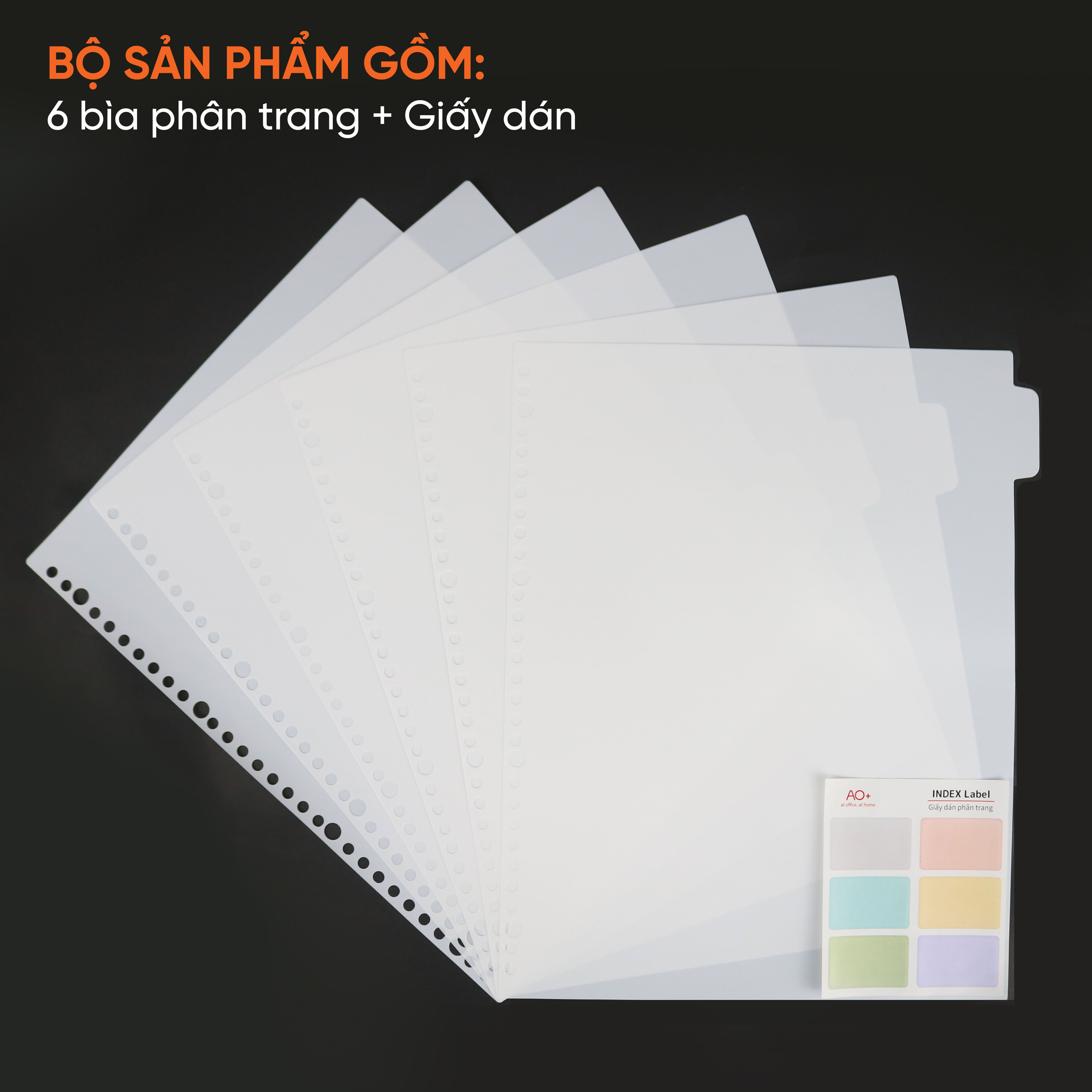 Bìa Phân Trang AO+ Nhựa PP/ A4 (Bộ 6 Tab Phân Mục) Kèm Giấy Dán