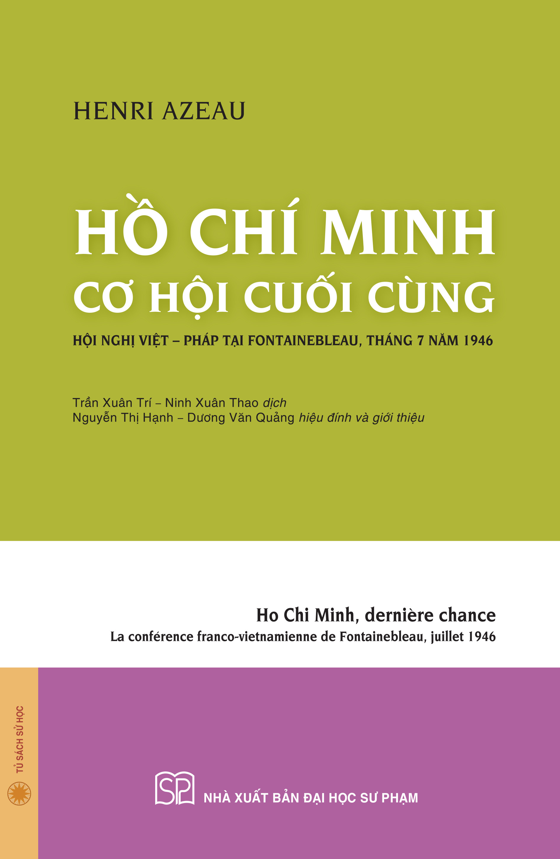 Hồ Chí Minh Cơ Hội Cuối Cùng (Bìa mềm)