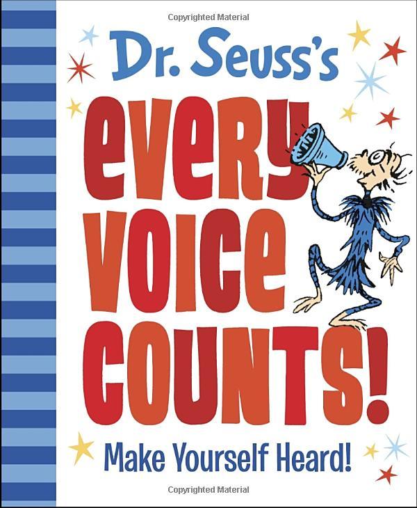 Dr. Seuss's Every Voice Counts!: Make Yourself Heard! (Dr. Seuss's Gift Books)