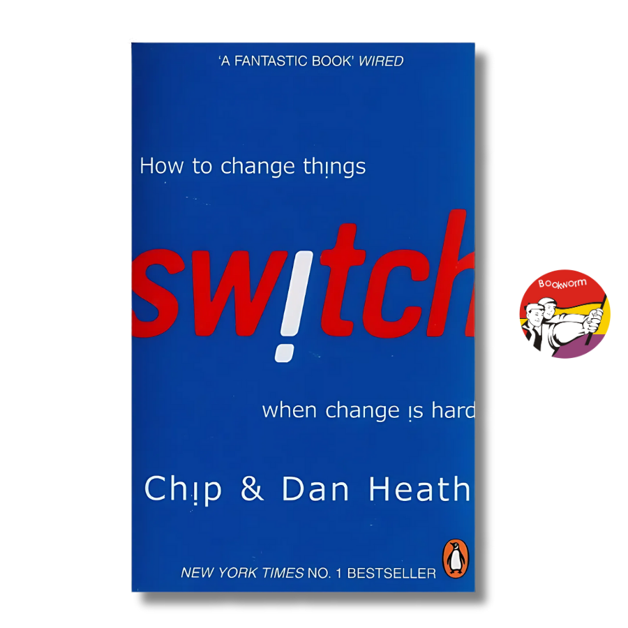 Sách - Switch: How to Change Things When Change Is Hard by Chip Heath &amp; Dan Heath | Business Book
