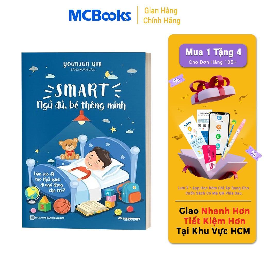 Sách - Smart - Ngủ Đủ, Bé Thông Minh - Làm Thế Nào Để Tạo Thói Quen Ngủ Cho Trẻ - MCBooks