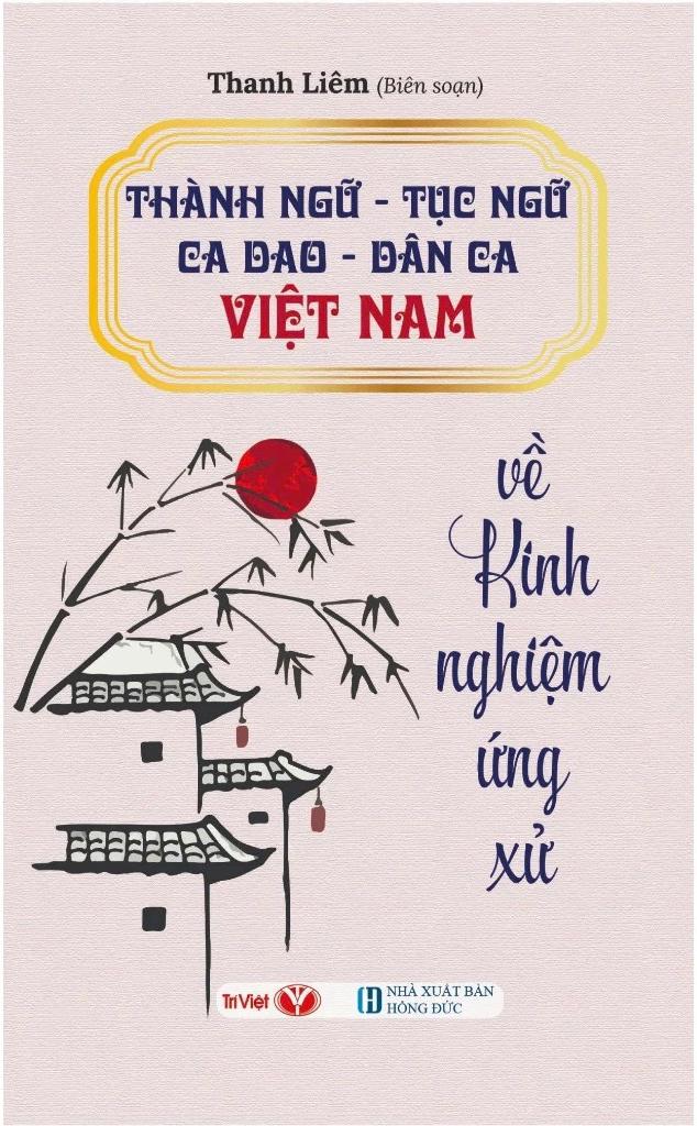 Sách - Thành Ngữ-Tục Ngữ-Ca Dao-Dân Ca Việt Nam - Về Kinh Nghiệm Ứng Xử