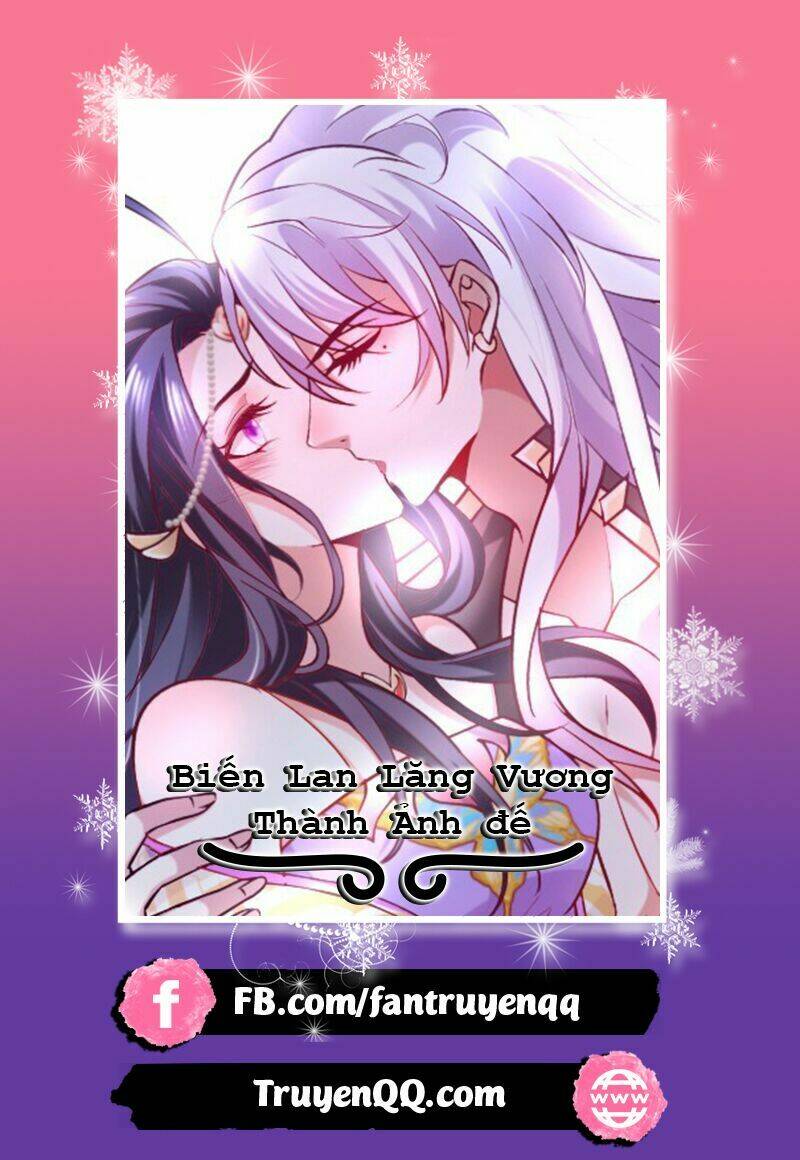 biến lan lăng vương thành ảnh đế chapter 3 2