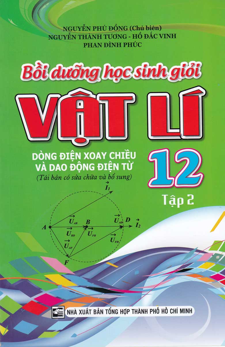 Combo Bồi Dưỡng Học Sinh Giỏi Vật Lý 12 (Trọn Bộ 3 Tập) - KV