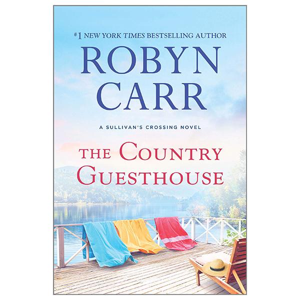 The Country Guesthouse (A Sullivan's Crossing 5)