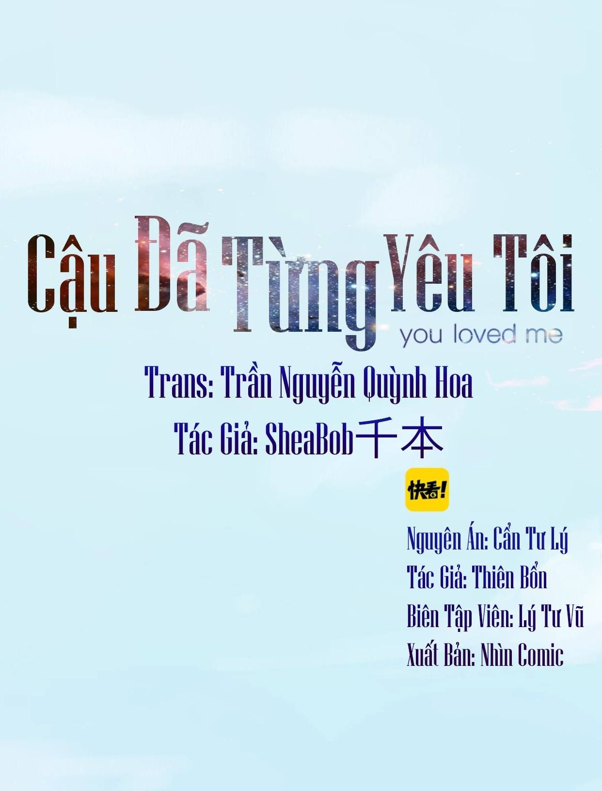 Cậu Đã Từng Yêu Tôi chapter 2 - Trang 10