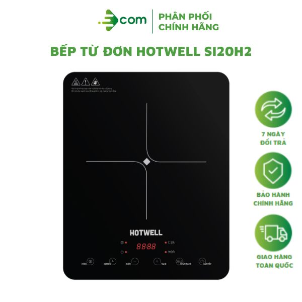 BẾP TỪ ĐƠN HOTWELL SI20H2 - Hàng chính hãng