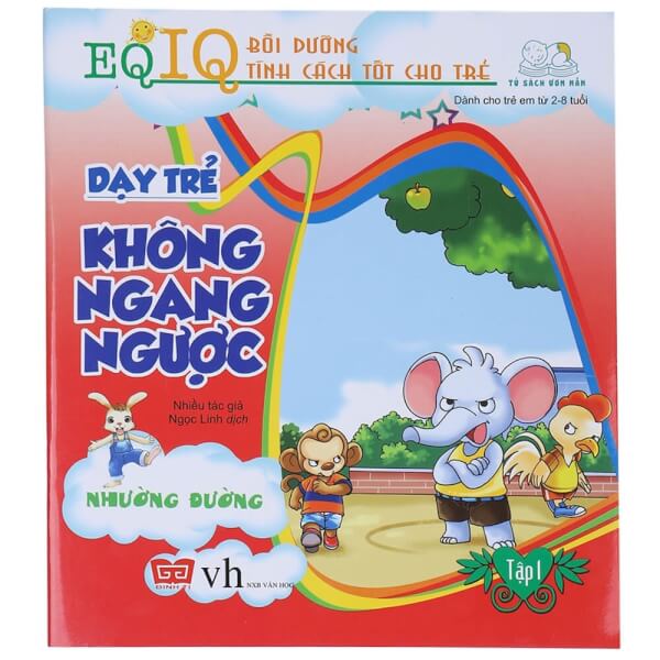 EQ-IQ Bồi dưỡng tính cách tốt cho trẻ - Dạy trẻ không ngang ngược 1 - Nhường đường