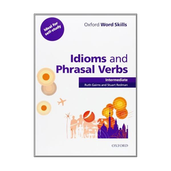 Hình ảnh Oxford Word Skills Intermediate Idioms and Phrasal Verbs