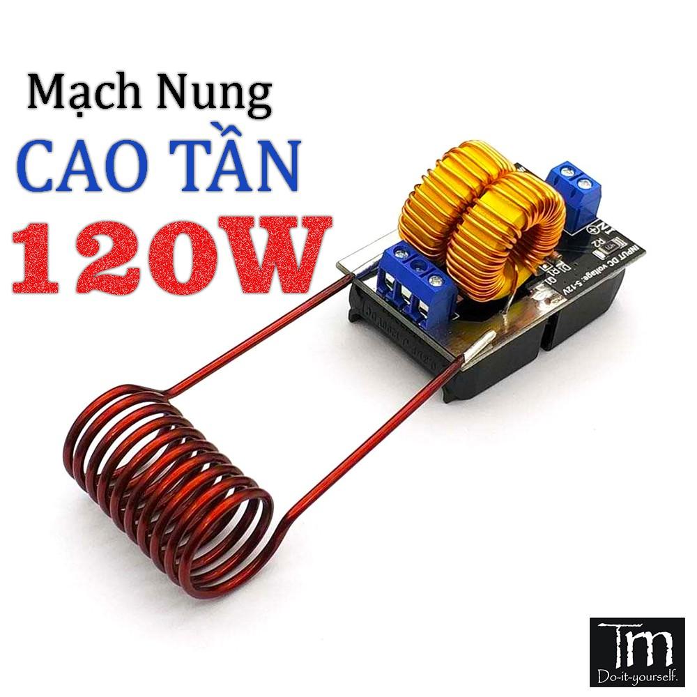 Mạch Nung Cao Tần 120W Mini 5-12V