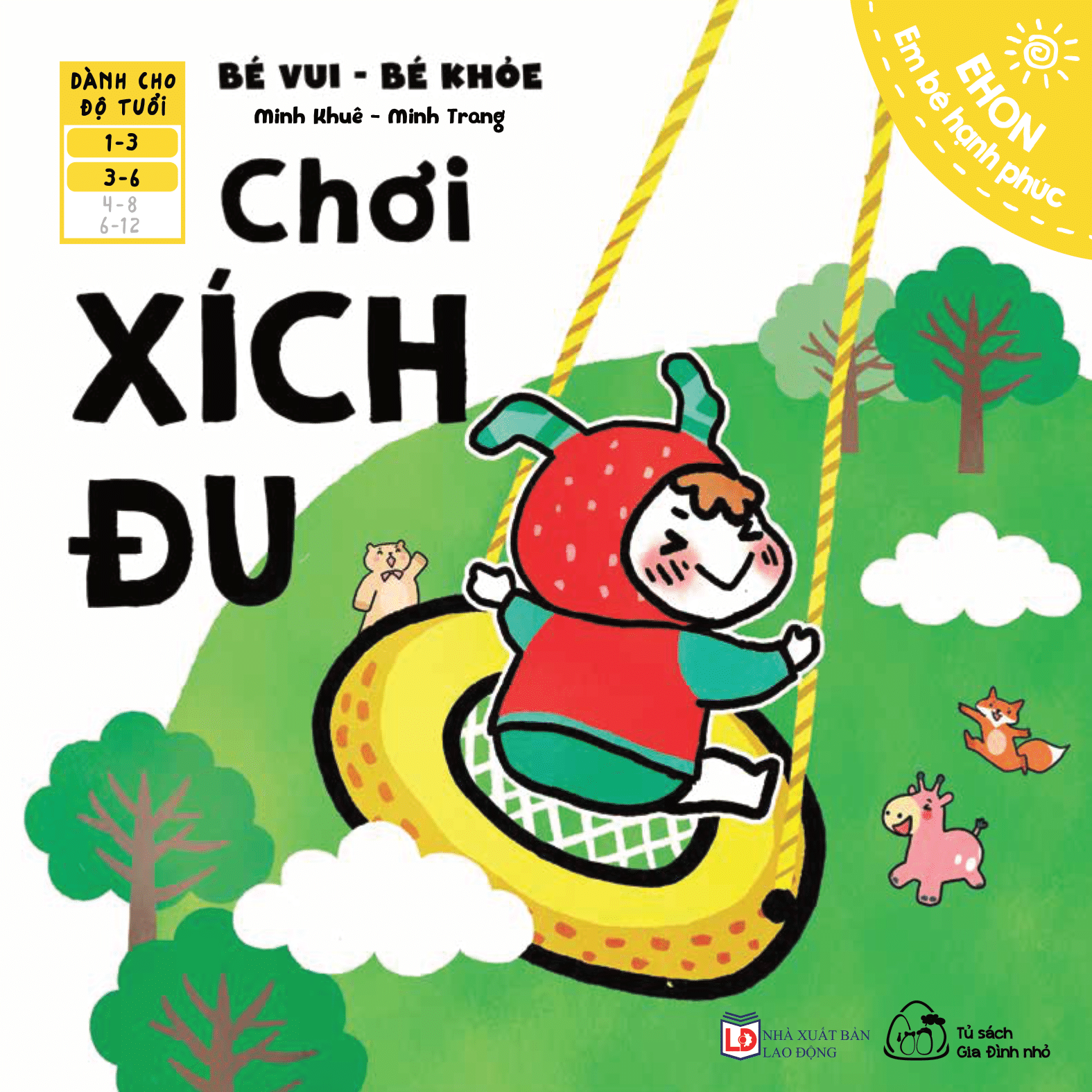 Ehon Em Bé Hạnh Phúc - Bé Vui Bé Khỏe: Chơi Xích Đu