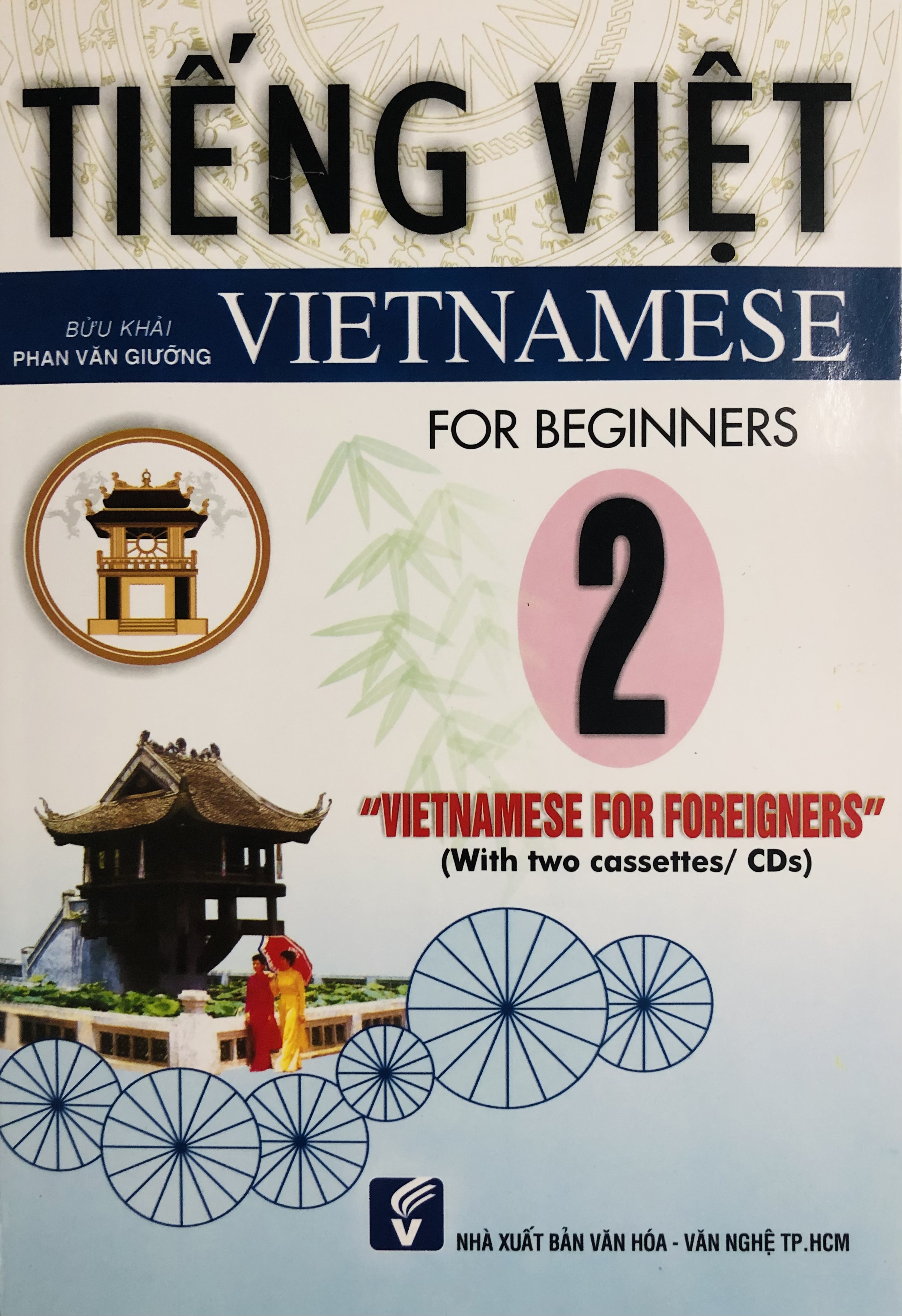 Tiếng Việt Cho Người Nước Ngoài - Vietnamese For Foreigners Free Audio Files - Tập 2