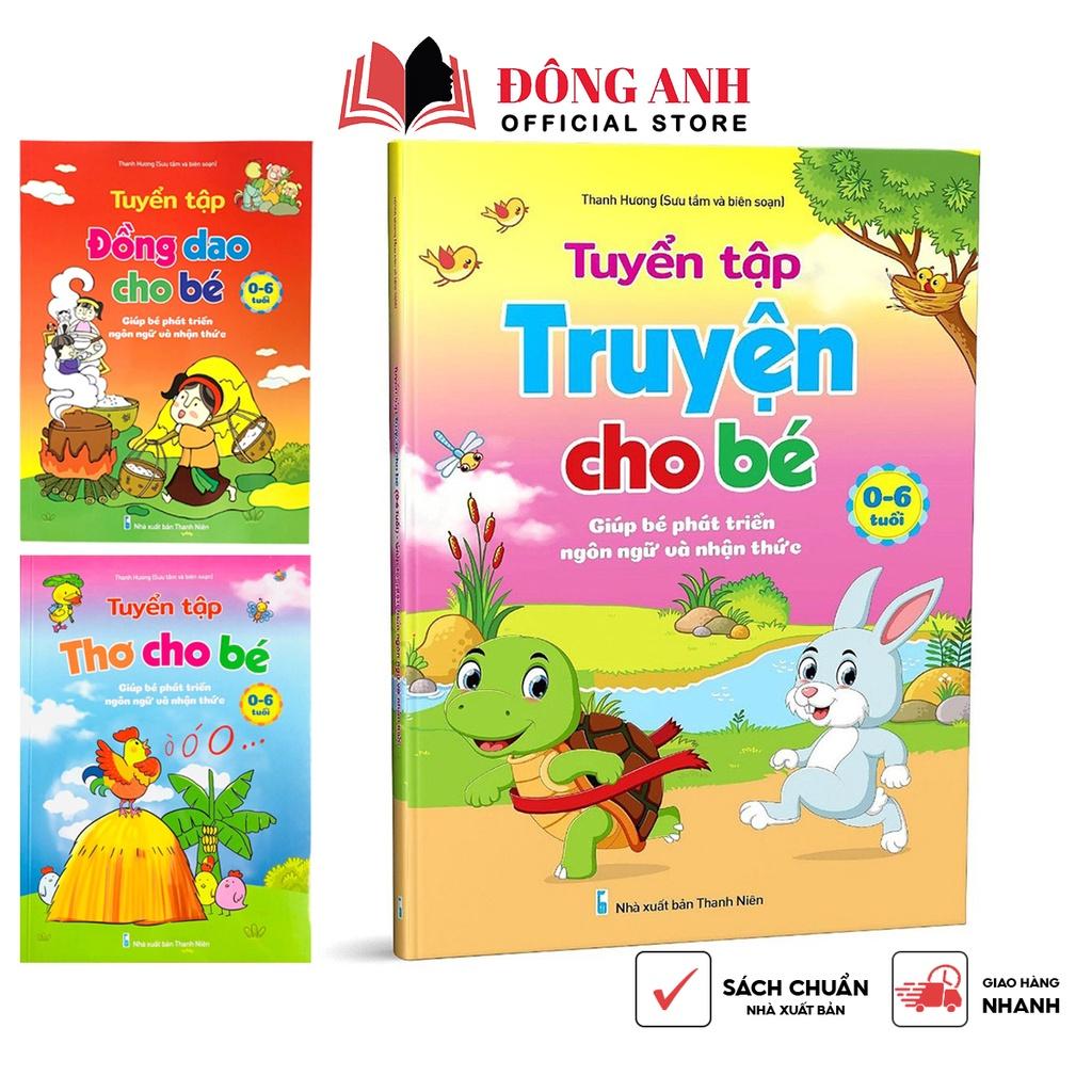 Sách - Combo 3 cuốn Tuyển tập Thơ, Đồng Dao, Truyện cho trẻ từ 0-6 tuổi giúp bé phát triển ngôn ngữ và nhận thức