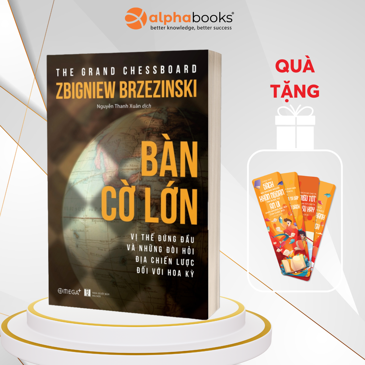 BÀN CỜ LỚN – Zbigniew Brzezinsk - Nguyễn Thanh Xuân dịch – Omega Plus - NXB Hà Nội