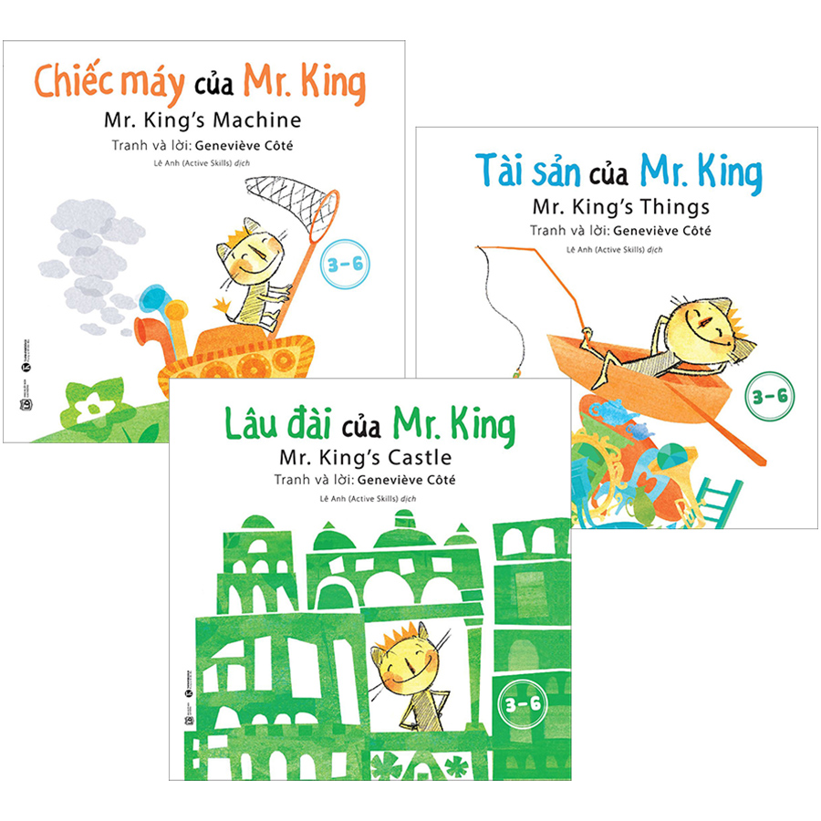 Combo 3 Quyển : Chiếc Máy Của Mr. King + Tài Sản Của Mr. King + Lâu Đài Của Mr. King (3-6 Tuổi)