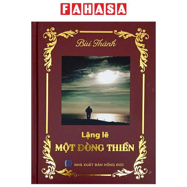 Lặng Lẽ Một Dòng Thiền - Bìa Cứng