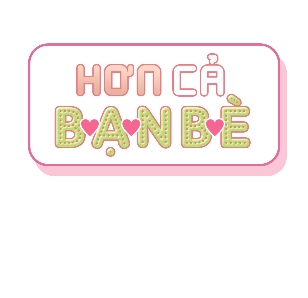 hơn cả bạn bè chapter 35.1 4