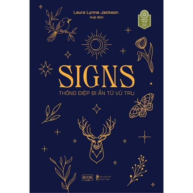 Sách SIGNS Thông Điệp Bí Ẩn Từ Vũ Trụ - Bản Quyền
