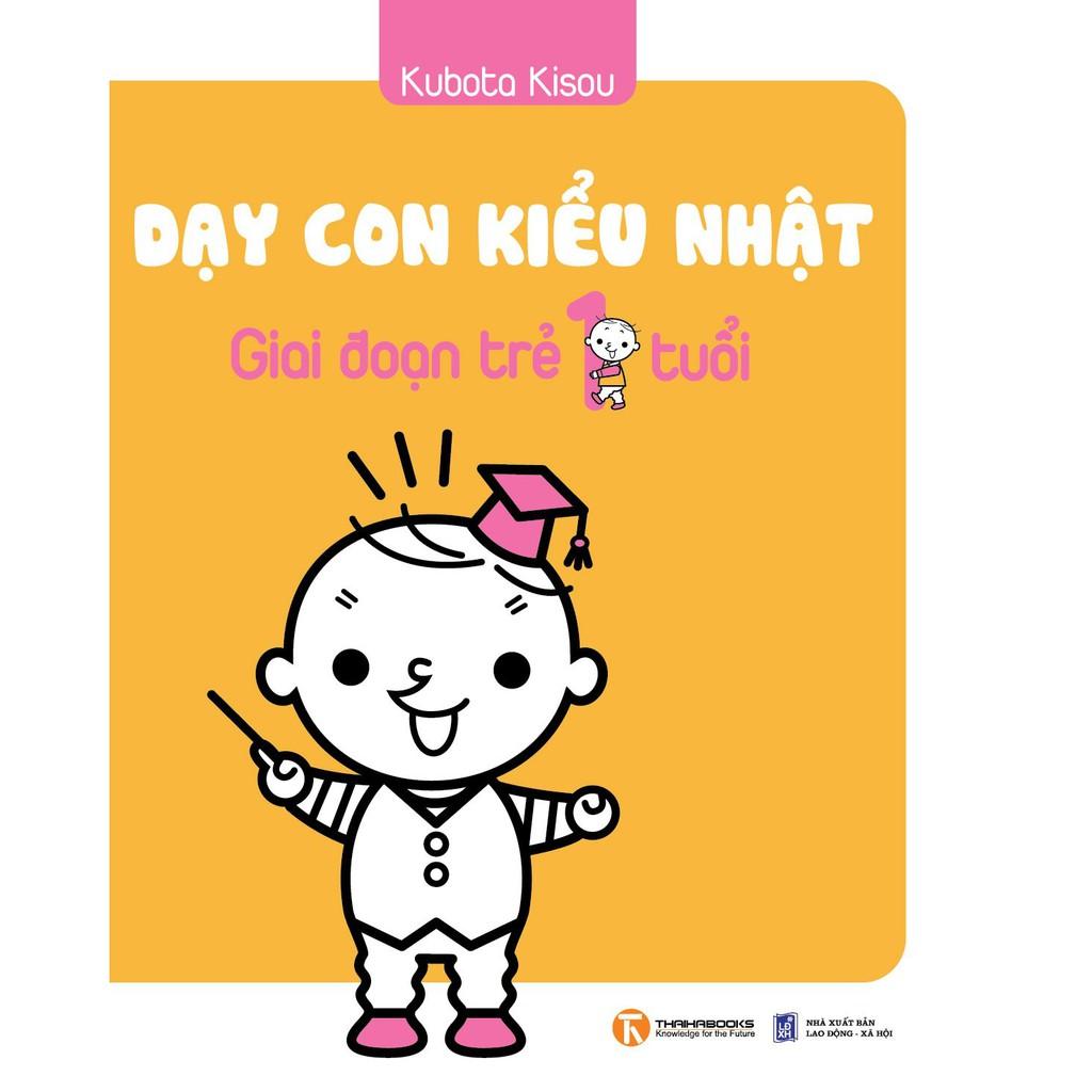 Sách - Dạy Con Kiểu Nhật - Giai Đoạn Trẻ 1 Tuổi