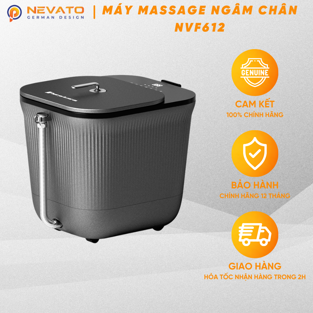 Máy Massage Ngâm Chân Làm Nóng Nước Tự Động Nevato NVF612 Premium