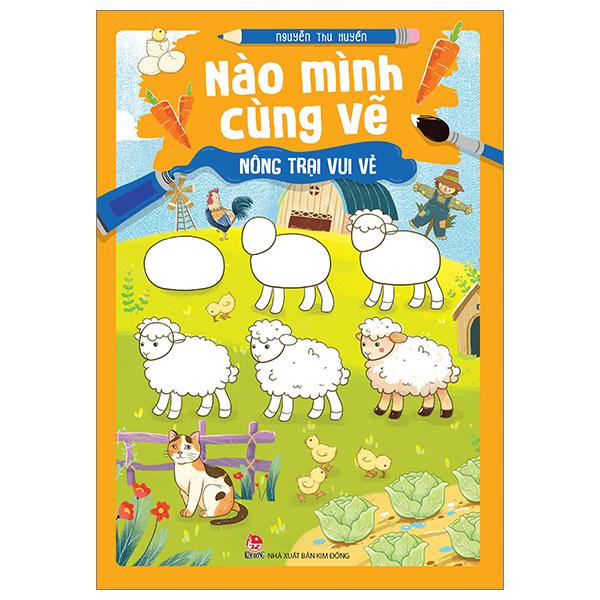 Nào Mình Cùng Vẽ - Nông Trại Vui Vẻ