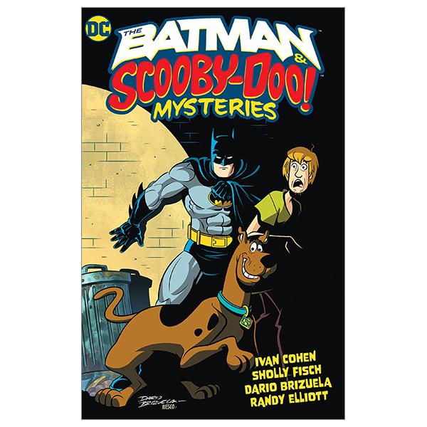 The Batman &amp; Scooby-Doo Mysteries Vol. 1