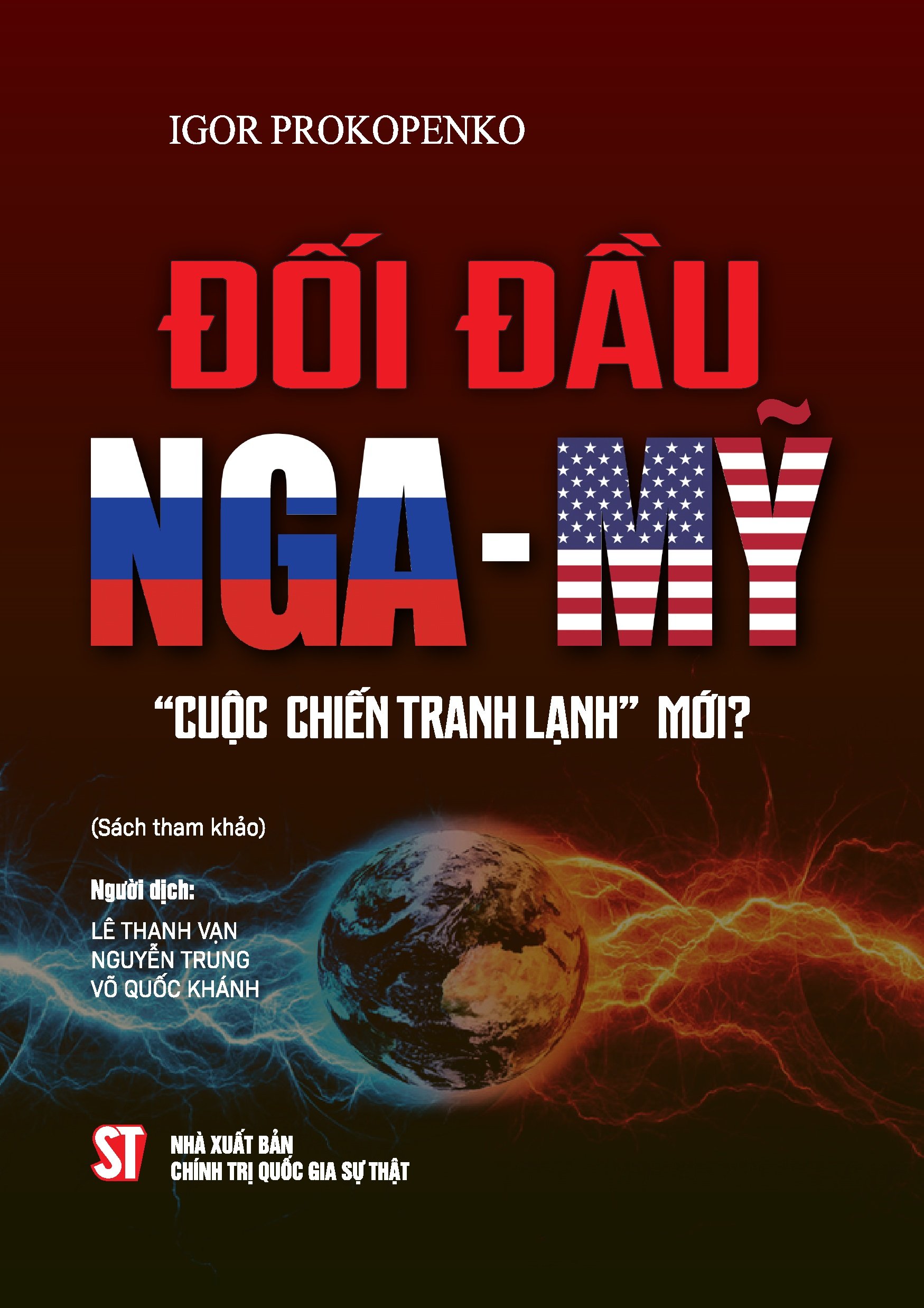 Sách Đối đầu Nga - Mỹ "Cuộc chiến tranh lạnh" mới