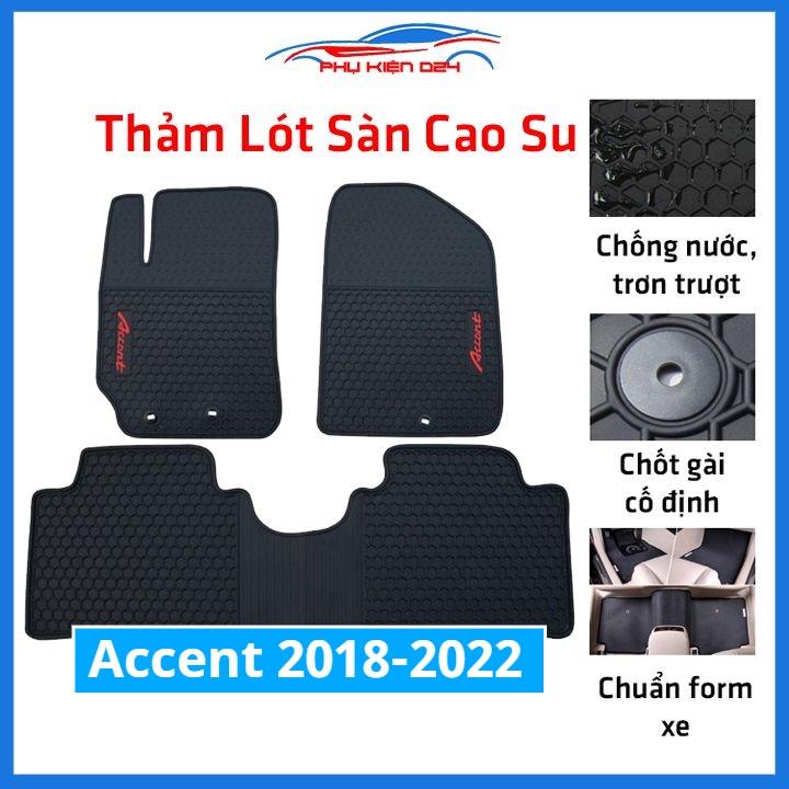 Lót sàn ô tô cao su cho Accent 2018-2019-2020-2021-2022 không mùi chống trơn trượt