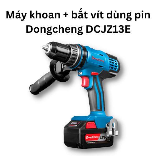 Máy khoan + bắt vít dùng pin Dongcheng DCJZ13E