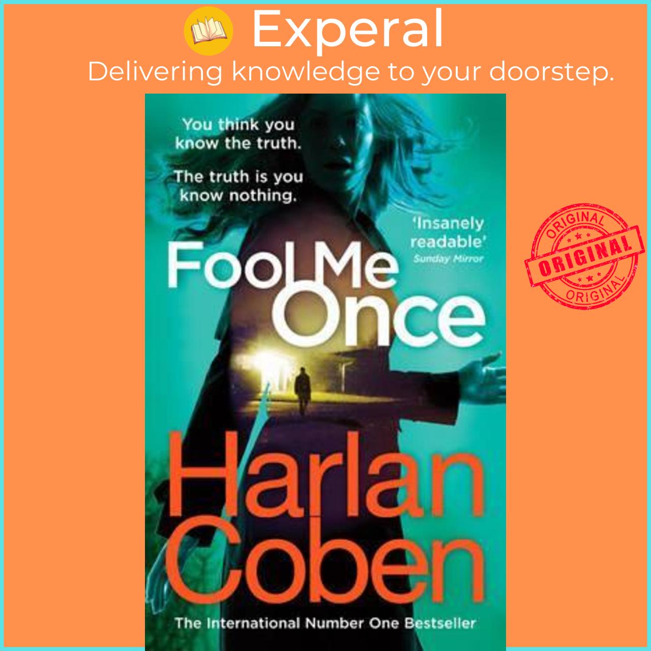 Sách - Fool Me Once : from the #1 bestselling creator of the hit Netflix series  by Harlan Coben (UK edition, paperback)