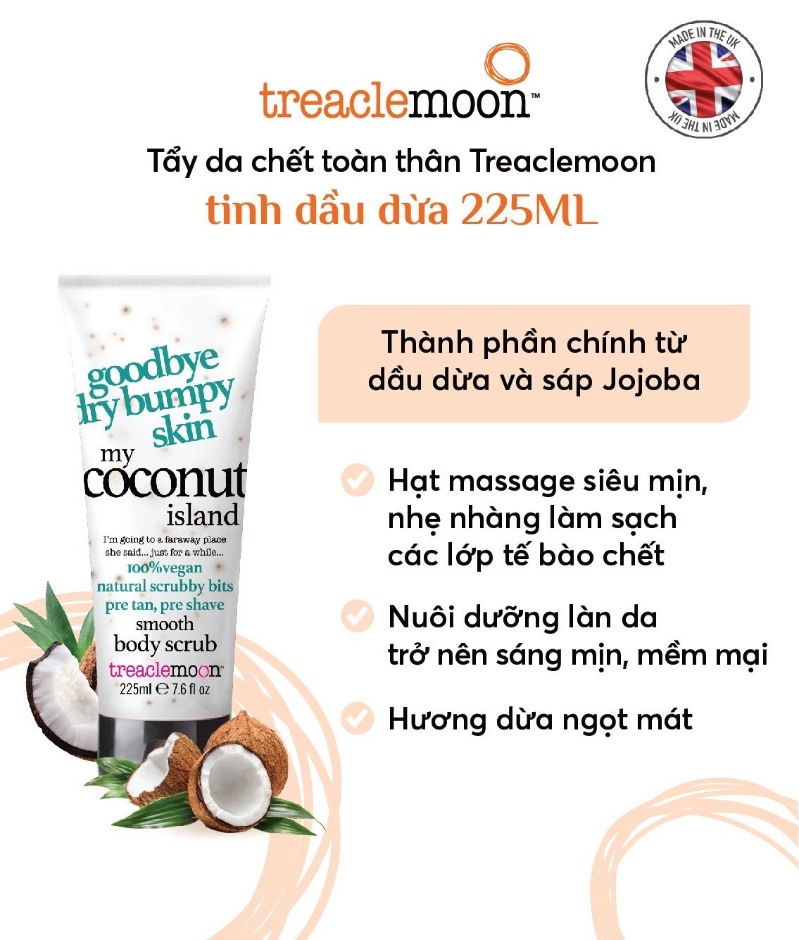 Tẩy da chết toàn thân Treaclemoon tinh dầu Dừa 225ml giúp mềm mịn sáng da