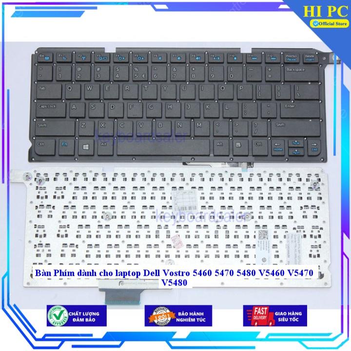 Bàn Phím dành cho laptop Dell Vostro 5460 5470 5480 V5460 V5470 V5480 - Hàng Nhập Khẩu THƯỜNG - MỚI 100% -