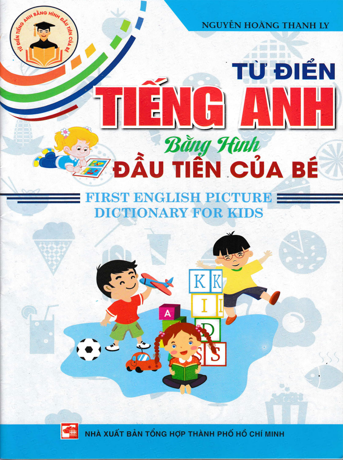 Từ Điển Tiếng Anh Bằng Hình Đầu Tiên Của Bé_HA