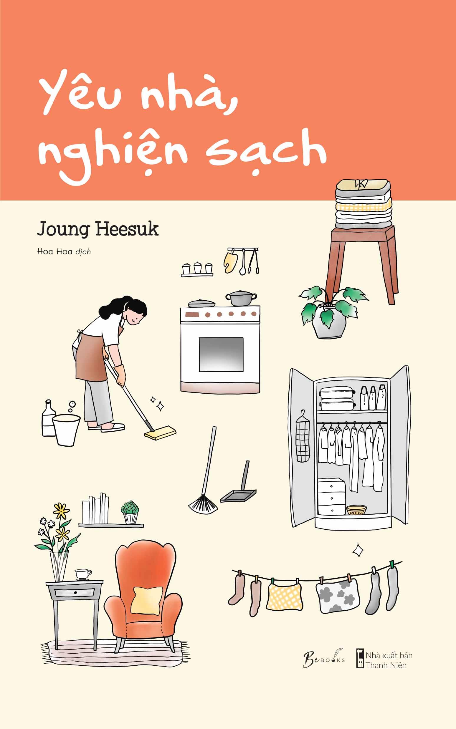 Yêu Nhà, Nghiện Sạch